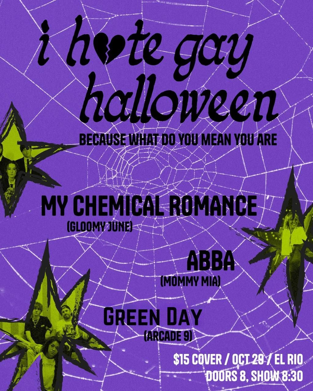 I Hate Gay Halloween Cover Show: My Chemical Romance, Abba, and Green Day ($15 Cover) flyer