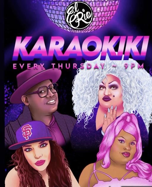 KARAOKIKI WITH YOUR HOSTS DULCE DE LECHE ++ LAMBERT ++ MOJO CARTER ++ FRISCOPINK (FREE) flyer