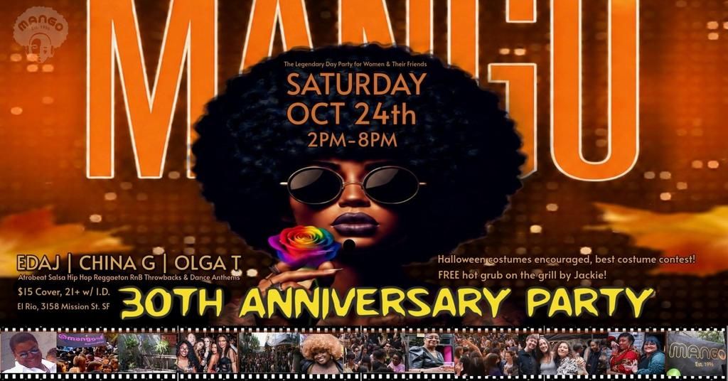 Mango 30th Anniversary! ($15 Cover) flyer