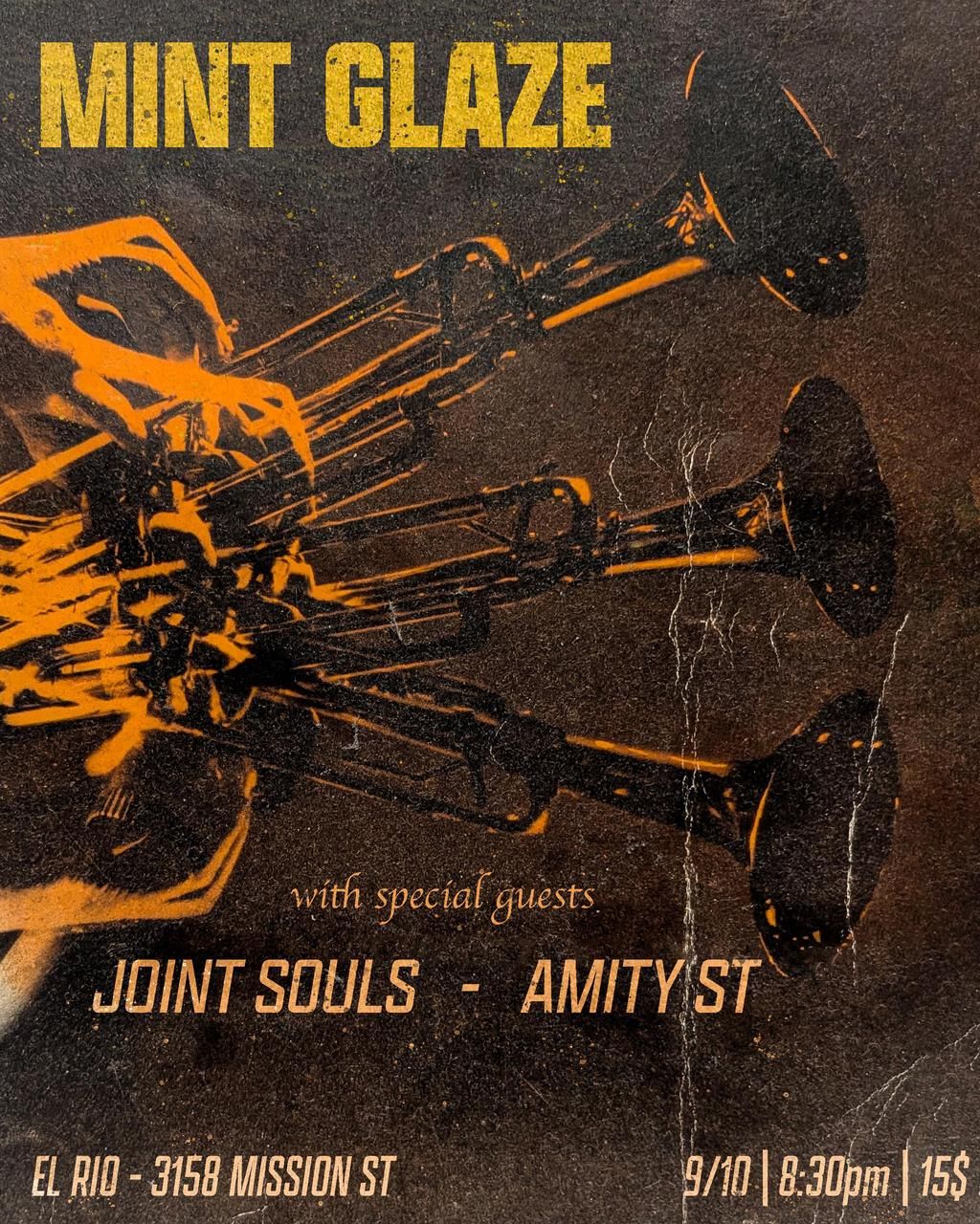 Mint Glaze with Joint Souls & Amity St flyer