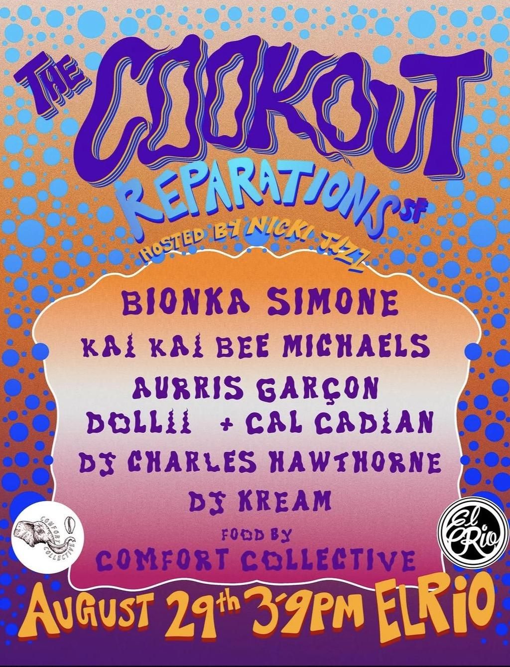 Nicki Jizz & Oasis Arts Presents: Reparations The Cookout Part III ($20 - $25) flyer