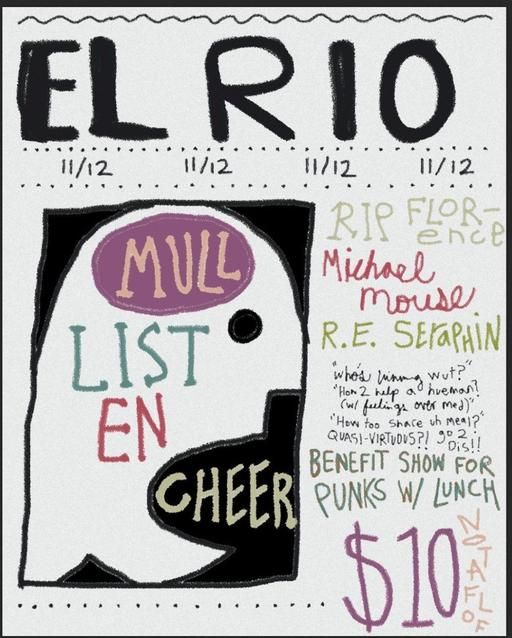 Rip Florence, Michael Mouse, and R.E Seraphin Benefit Show for Punks w/ Lunch ($10 NOTAFLOF) flyer