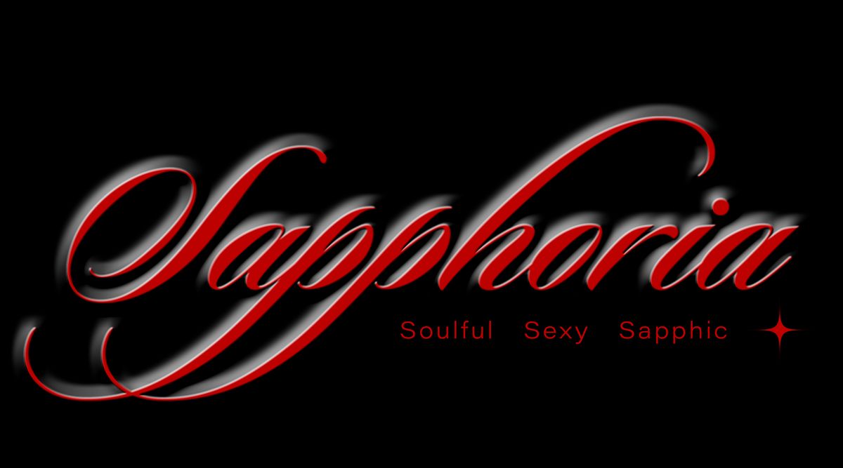 SAPPHORIA, SOULFUL, SEXY, SAPPHIC flyer