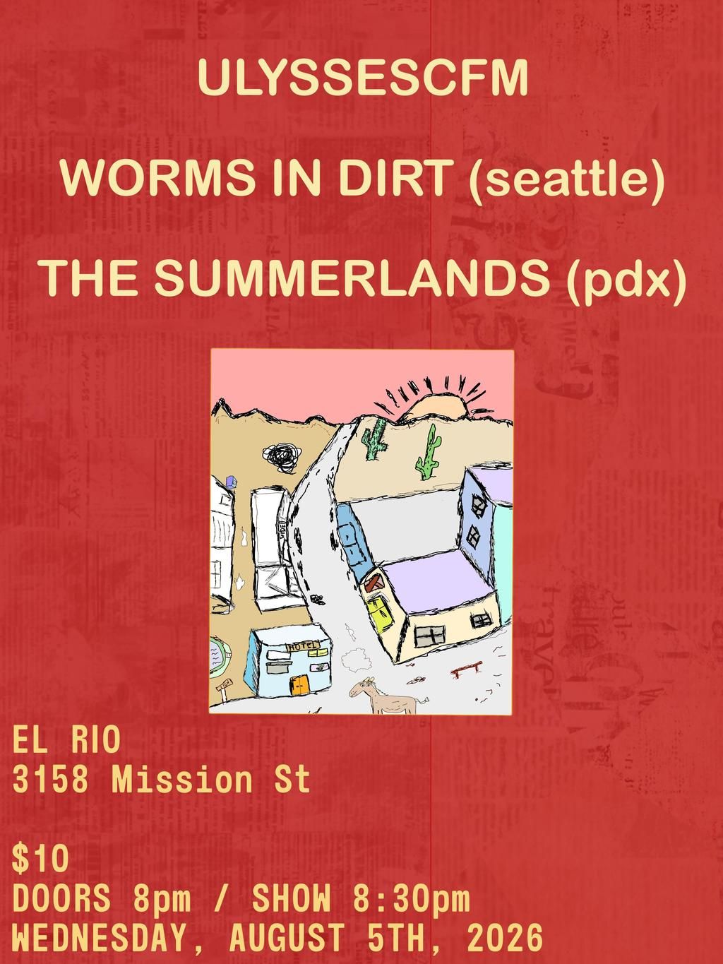 Ulyssescfm, Worms In Dirt, The Summerlands ($10 Cover) flyer