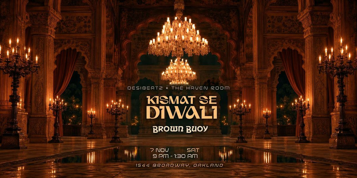 KISMAT SE DIWALI ✨ | A Night of Mirrors & Magic | Oakland flyer
