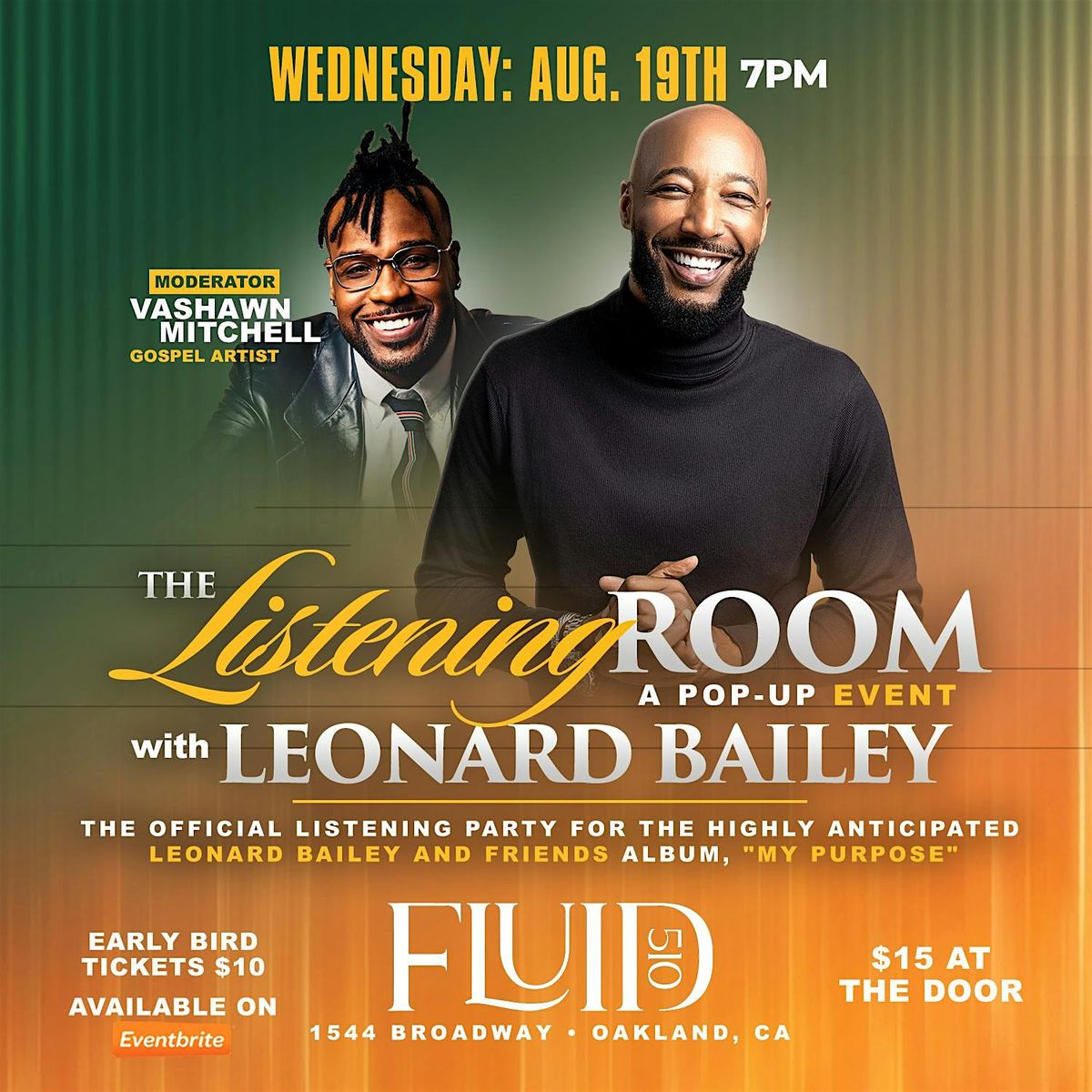 Leonard Bailey & Friends: The "My Purpose" Listening Party flyer