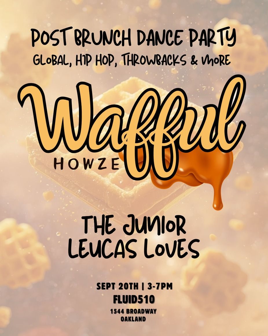 Wafful Howze flyer