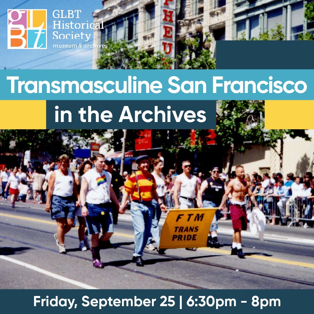 Transmasculine San Francisco | In The Archives flyer