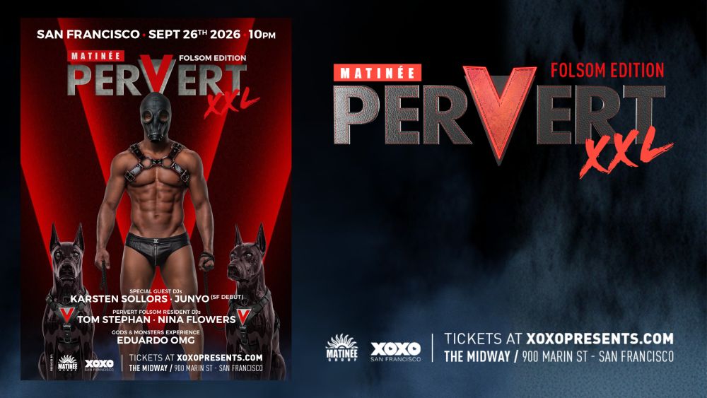 XOXO and MATINÉE presents PERVERT XXL FOLSOM EDITION | MAIN EVENT flyer
