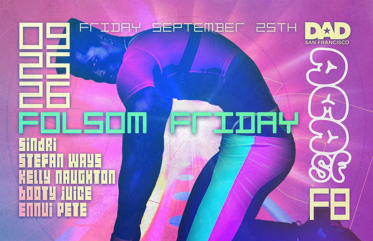 DAD FOLSOM FRIDAY - Sindri & Stefan Ways flyer
