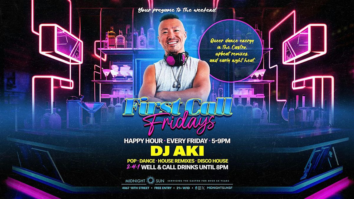 First Call Fridays: Your pregame to the weekend. 2-4-1 Happy Hour. flyer