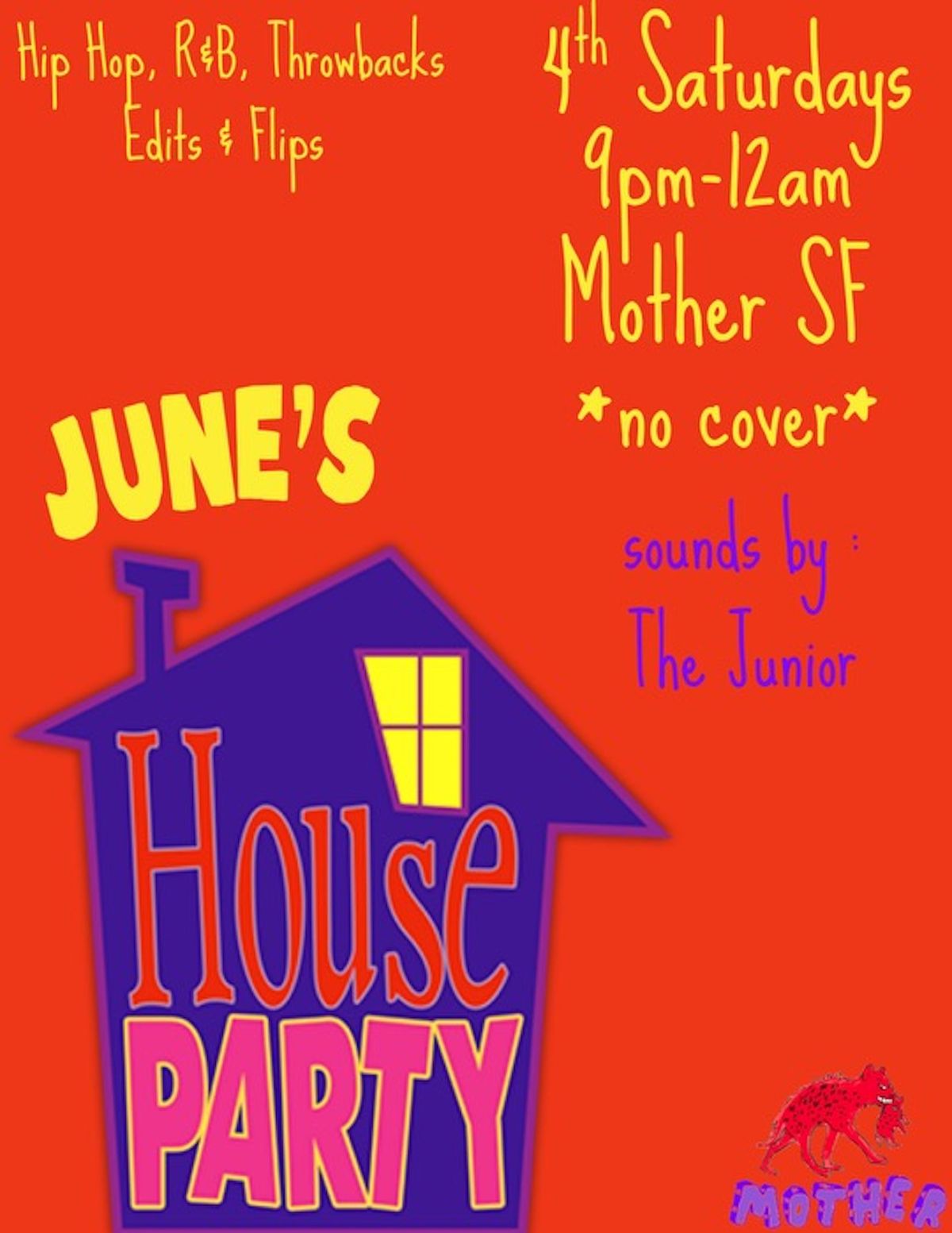 JUNE’S HOUSE PARTY flyer