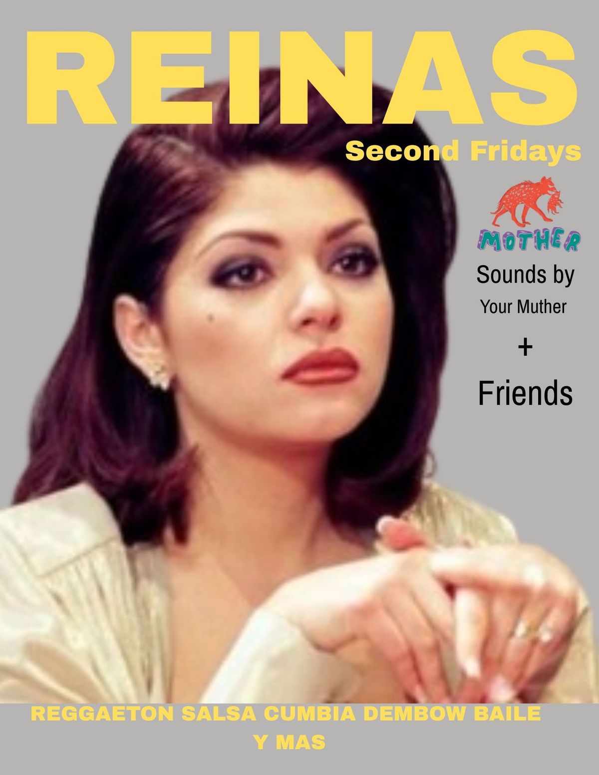 REINAS with DJ YOUR MUTHER flyer