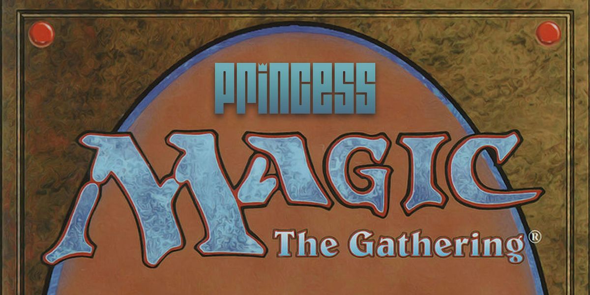 Princess: MAGIC The Gathering flyer
