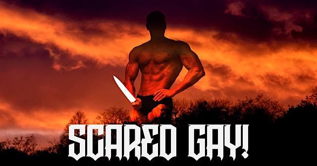 Scared Gay Live! flyer