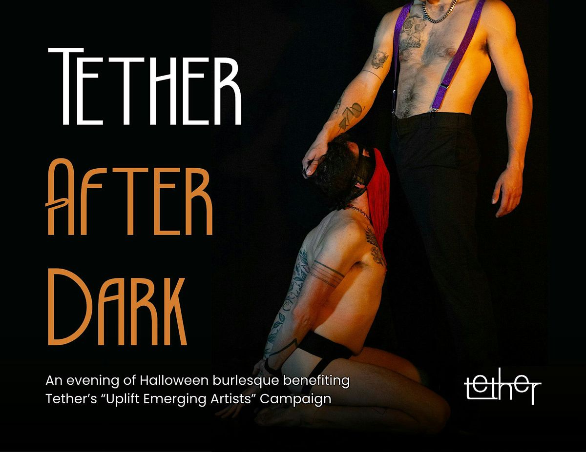 Tether After Dark flyer