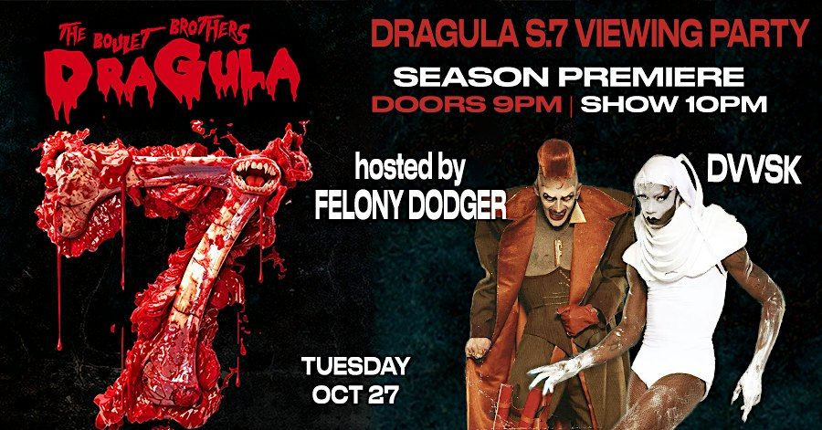 Boulet Brothers' Dragula Season 7 Viewing Party flyer