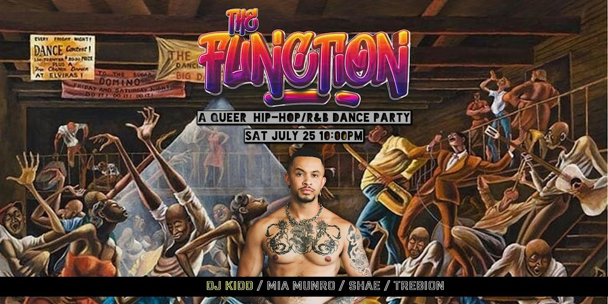 The Function- A Queer Hip-Hop/ R&B Party in the Castro flyer