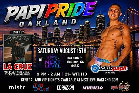 Oakland Pride: Club Papi - PAPI PARTY HOSTED BY LA CRUZ flyer