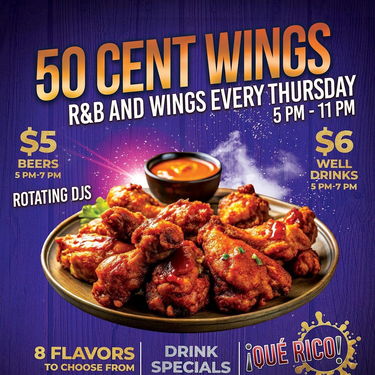 R&B and Wings: 50 Cent Wings with 8 Flavors to choose from. flyer
