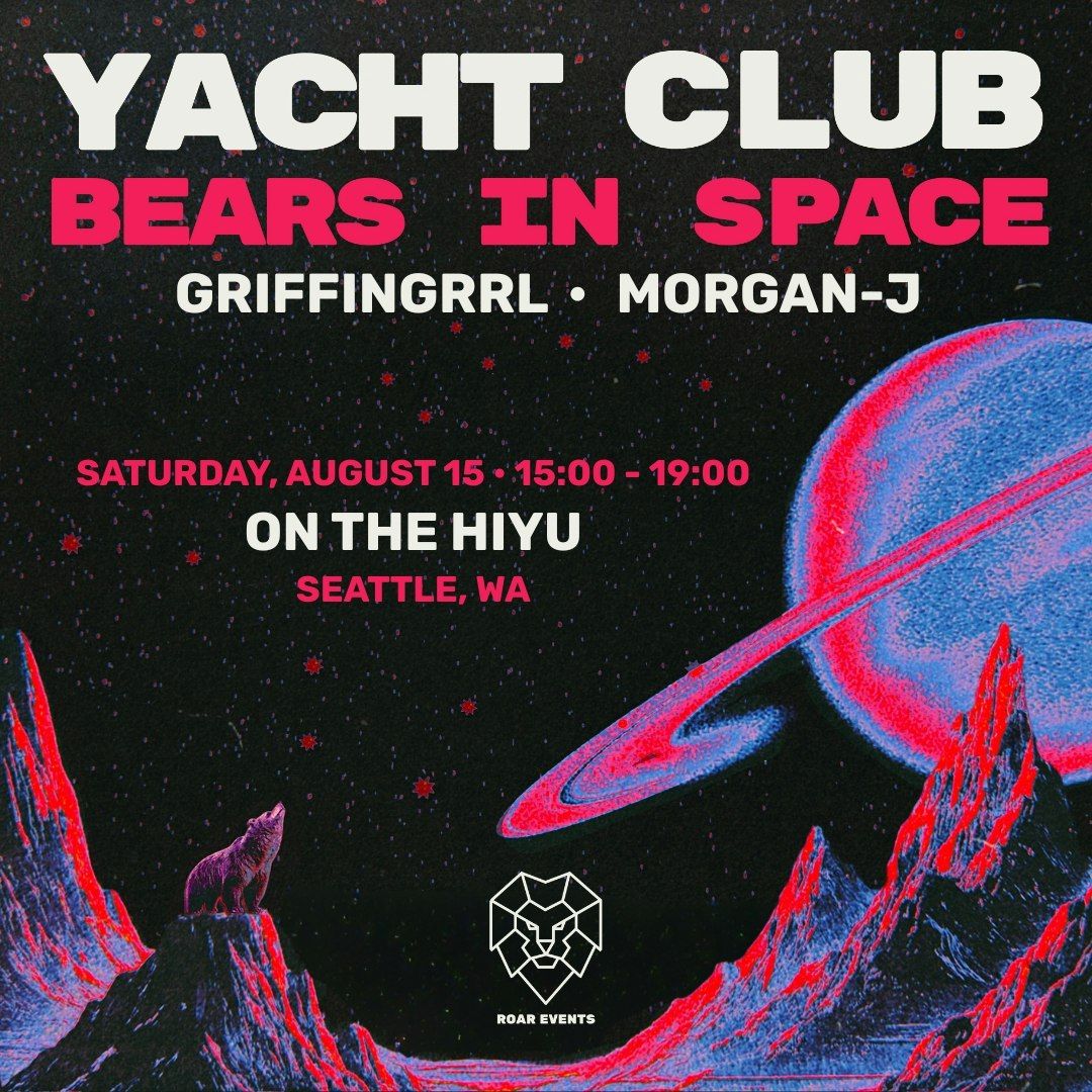 YACHT CLUB: Bears In Space flyer