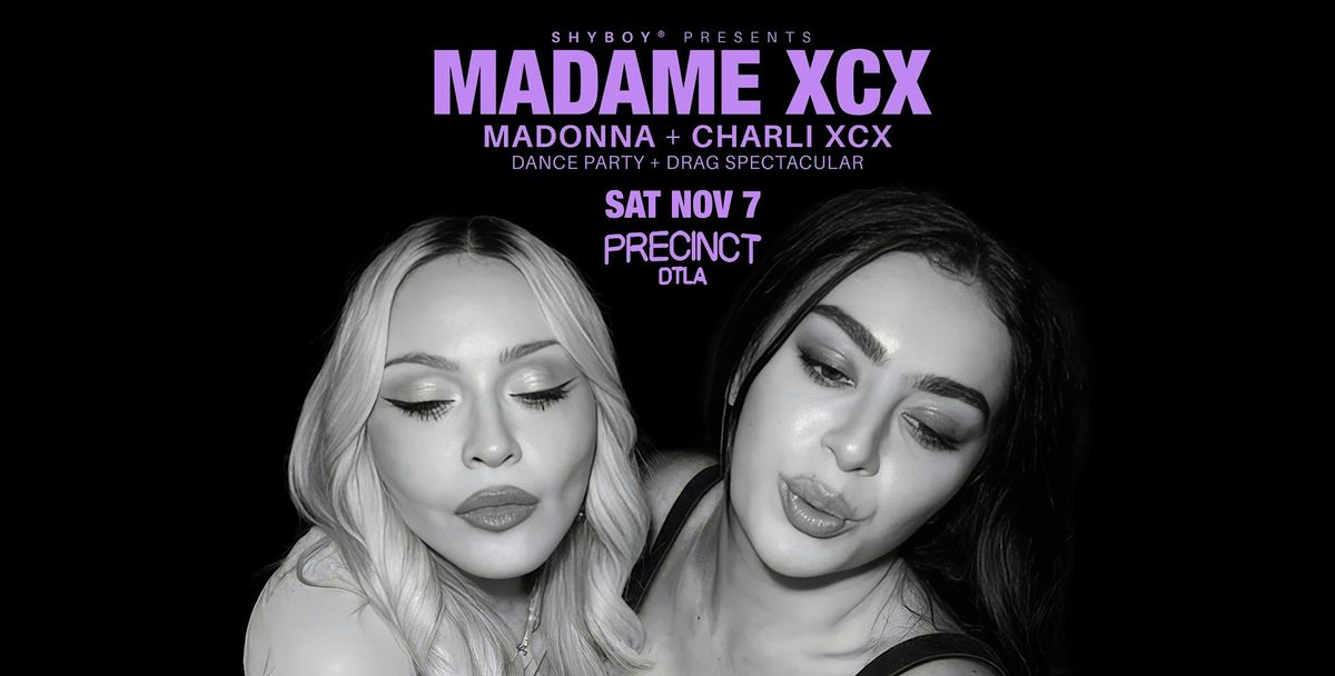 MADAME XCX: Madonna + Charli xcx night - presented by ShyBoy® flyer