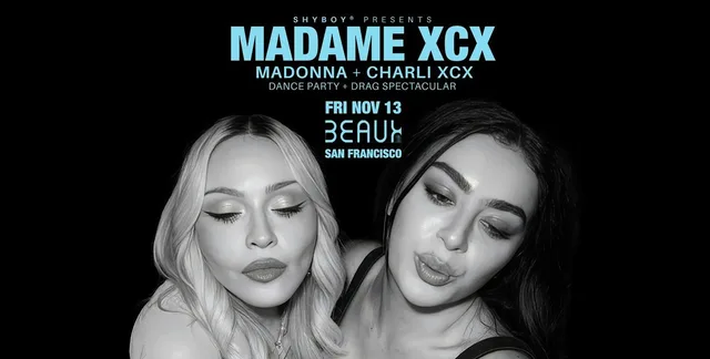 MADAME XCX: Madonna + Charli xcx night - presented by ShyBoy® flyer