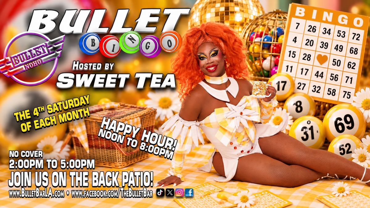 Bullet Bingo - Hosted by Sweet Tea flyer