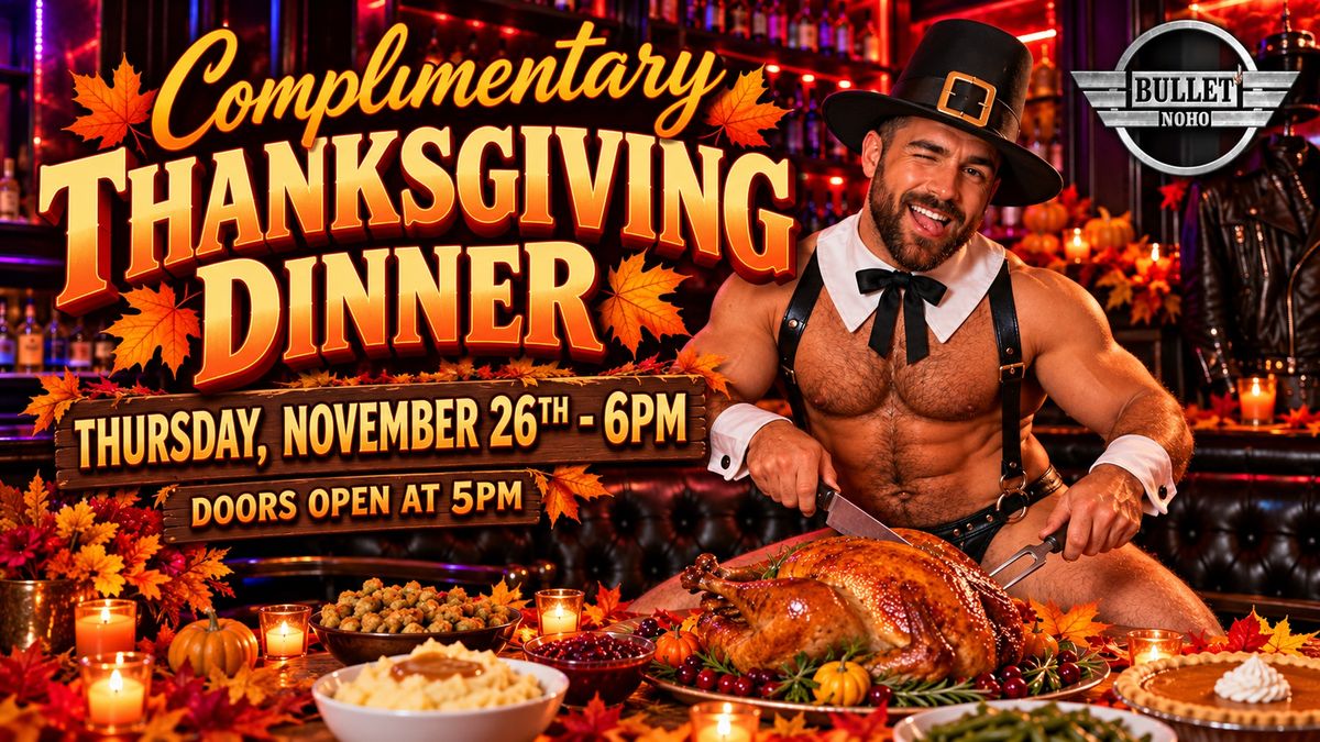 COMPLIMENTARY THANKSGIVING DINNER flyer