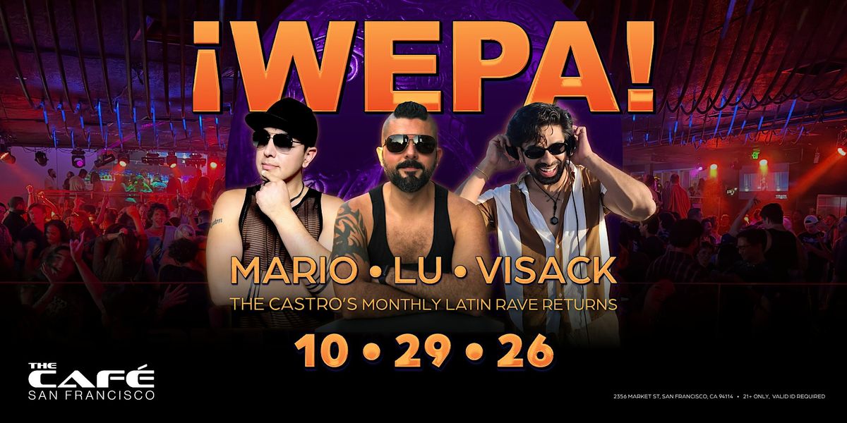 10/29: ¡WEPA! | The Castro's Latin Rave Halloween Edition flyer
