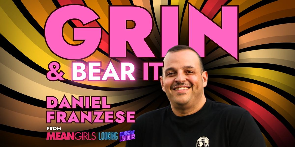Daniel Franzese does Grin and Bear It – Safe Words Comedy Show flyer