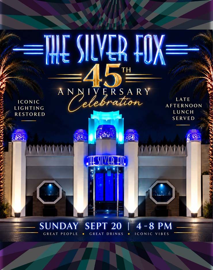 The Silver Fox 45th Anniversary Celebration flyer