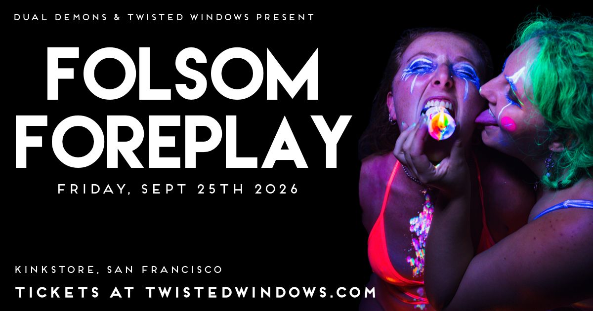 Folsom Foreplay flyer