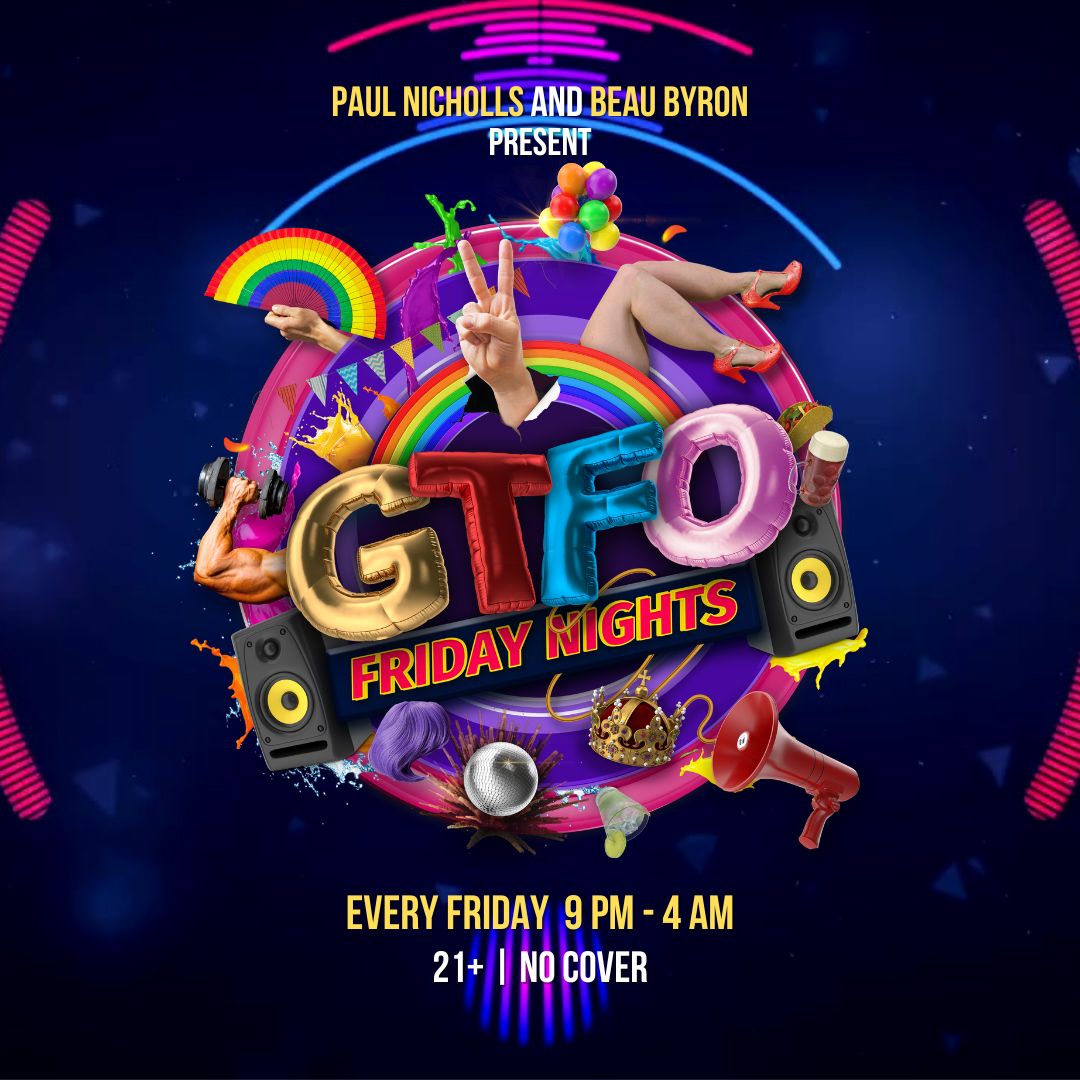 GTFO Friday Nights flyer