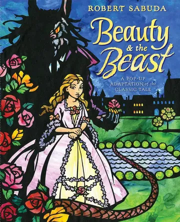 Beauty & the Beast: A Pop-up Book of the Classic Fairy Tale - Мініатюра 1