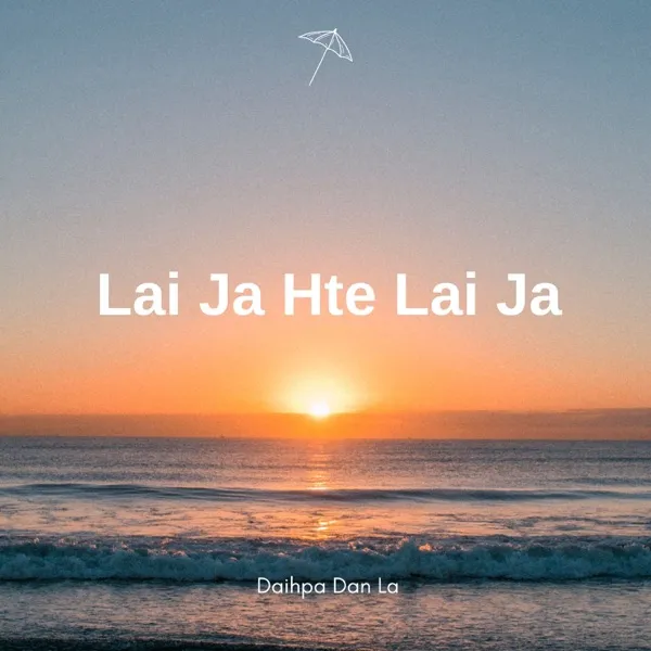 Lai Ja Hte Lai Ja