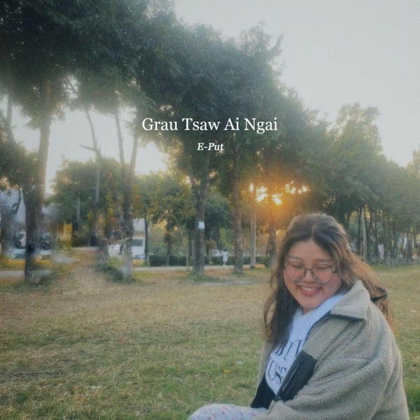 Grau Tsaw Ai Ngai album cover