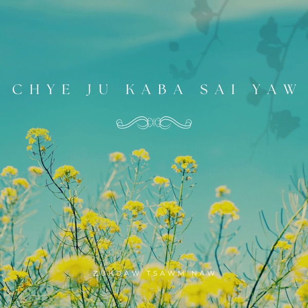 Chyeju Kaba Sai Yaw album cover