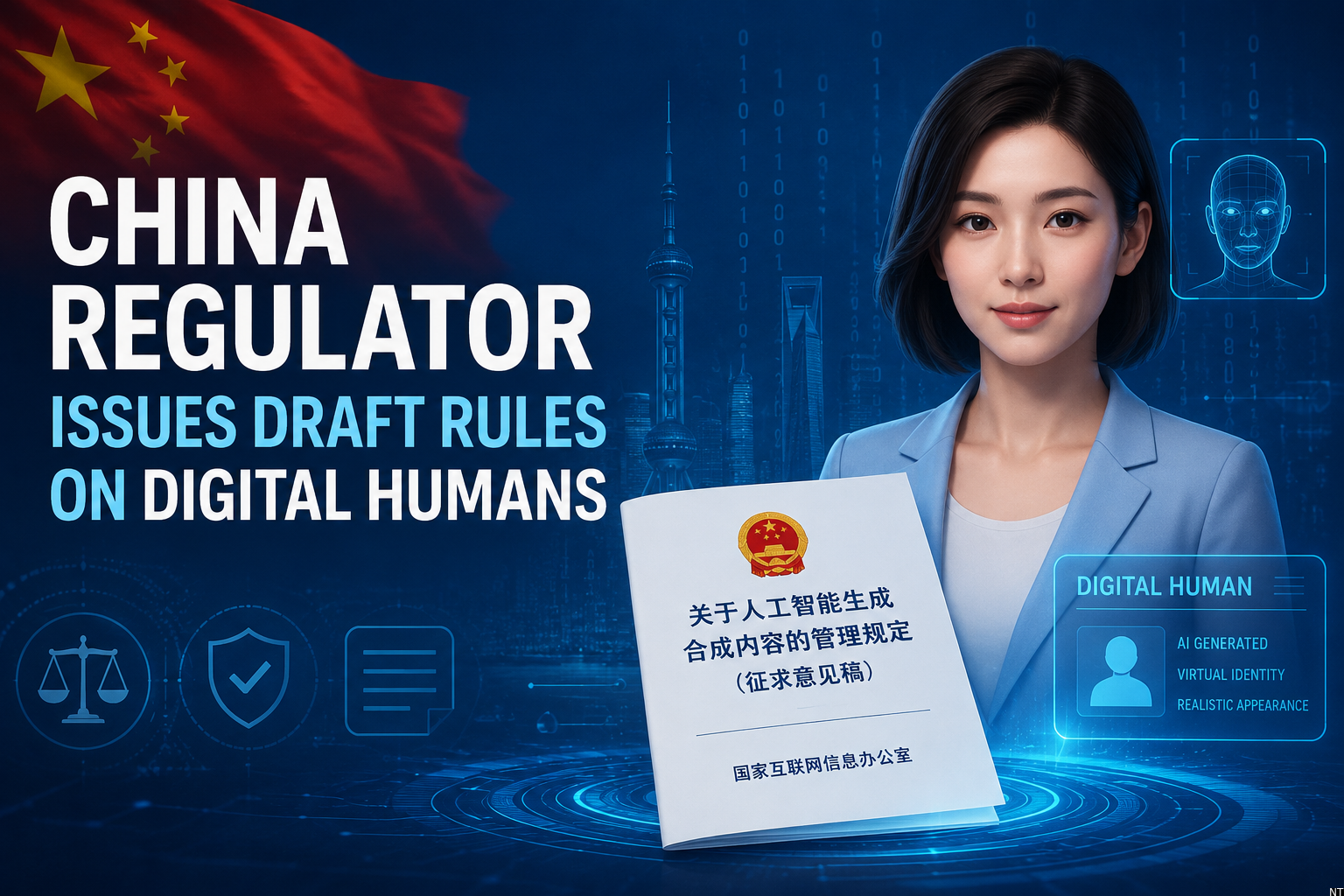 China Regulator Issues Draft Rules on Digital Humans