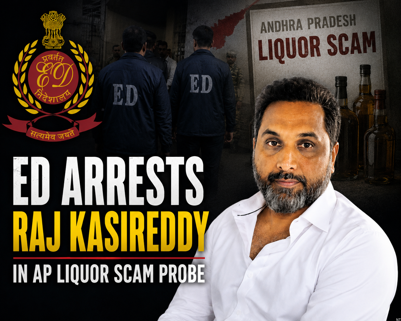 ED Arrests Raj Kasireddy in AP Liquor Scam Probe