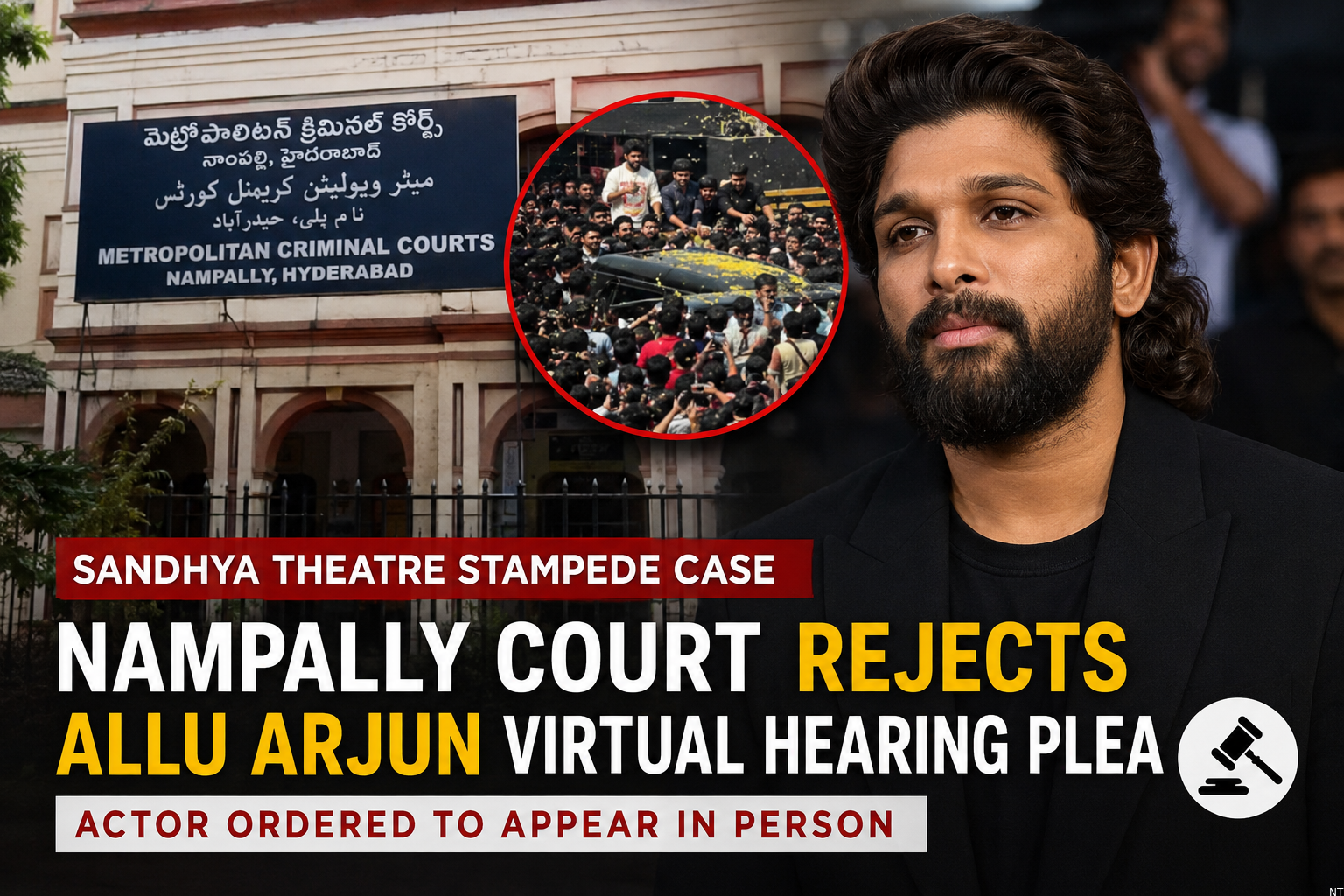 Nampally Court Rejects Allu Arjun Virtual Hearing Plea
