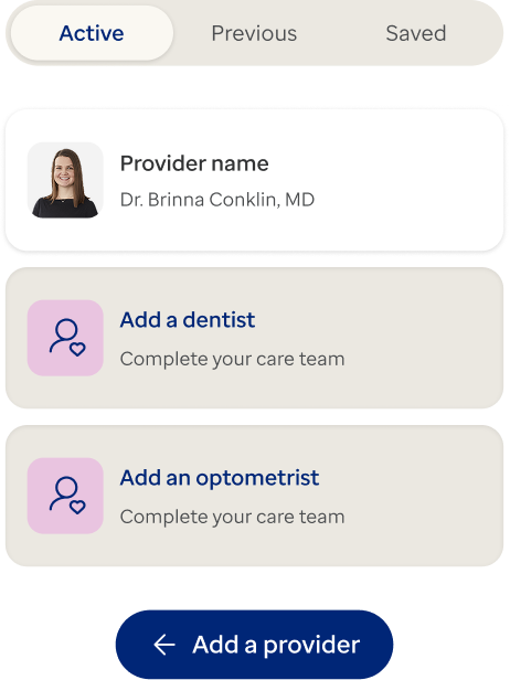 Care-team screen lists a primary-care provider and prompts the user to add a dentist and optometrist.