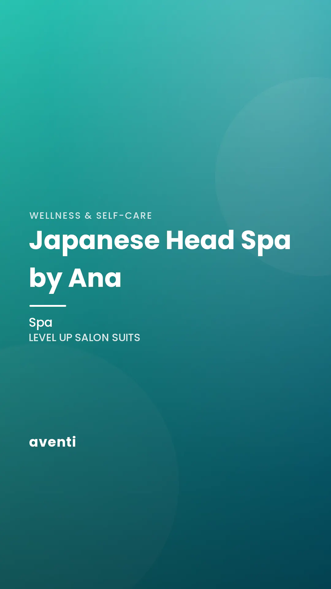 Japanese Head Spa by Ana