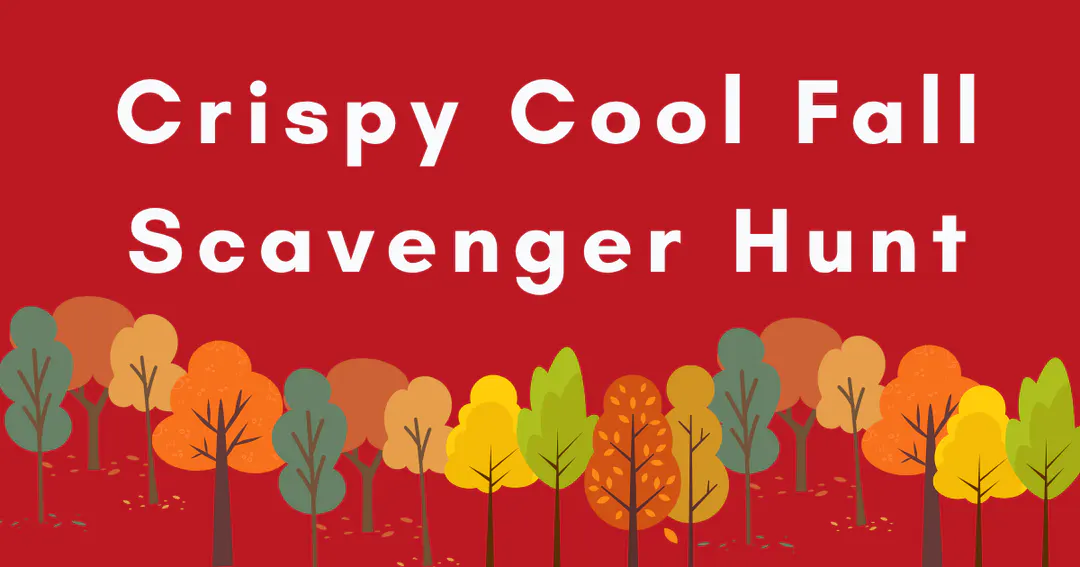 Crispy Cool Fall Scavenger Hunt