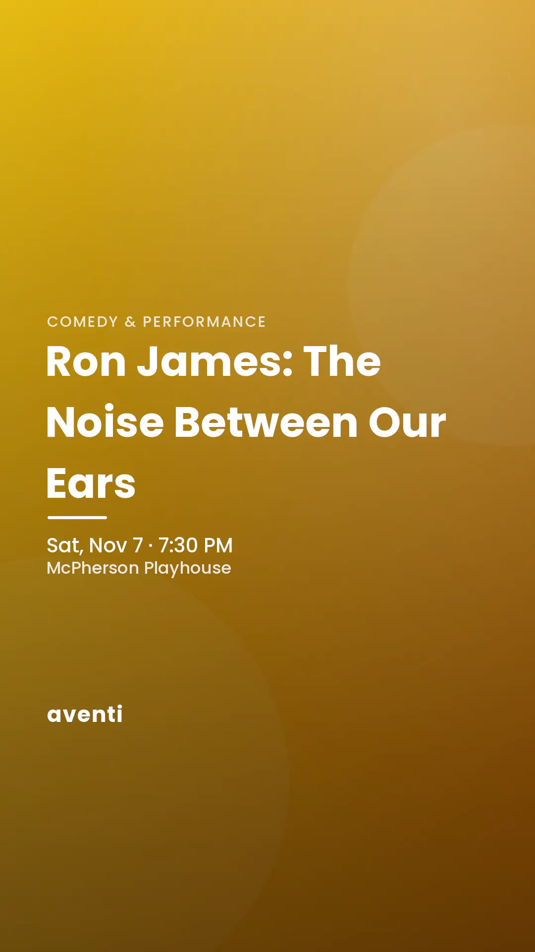 Ron James: The Noise Between Our Ears
