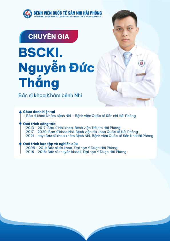 BCSKI Nguyễn Đức Thắng - Bệnh viện Quốc tế Sản Nhi Hải Phòng