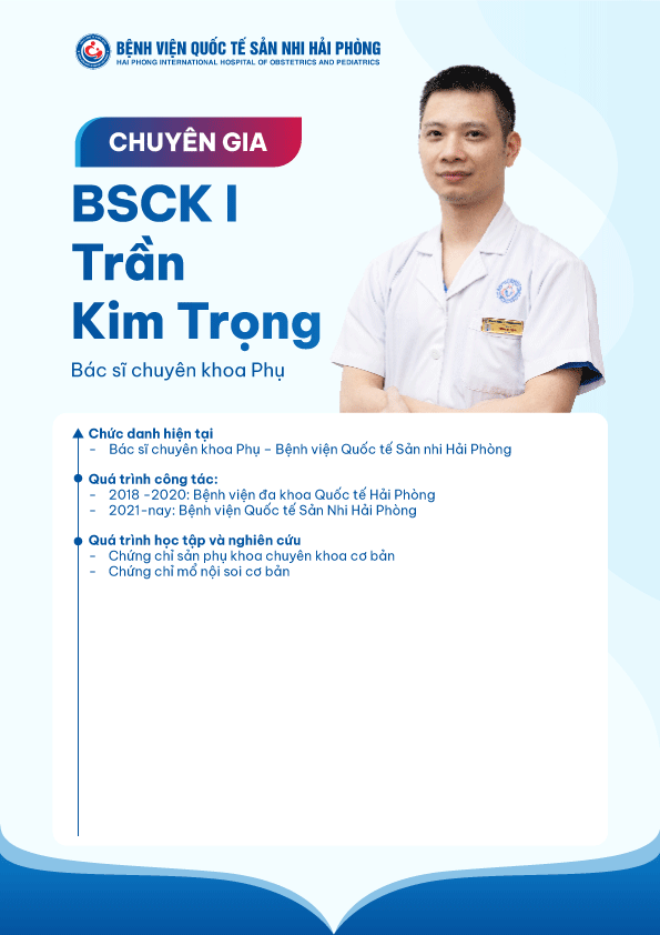 BS. Trần Kim Trọng - Bệnh viện Quốc tế Sản Nhi Hải Phòng