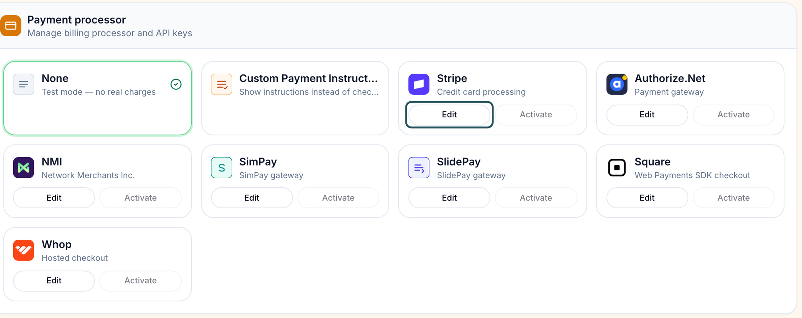 Payment processor card with None active and Edit and Activate buttons on each processor tile