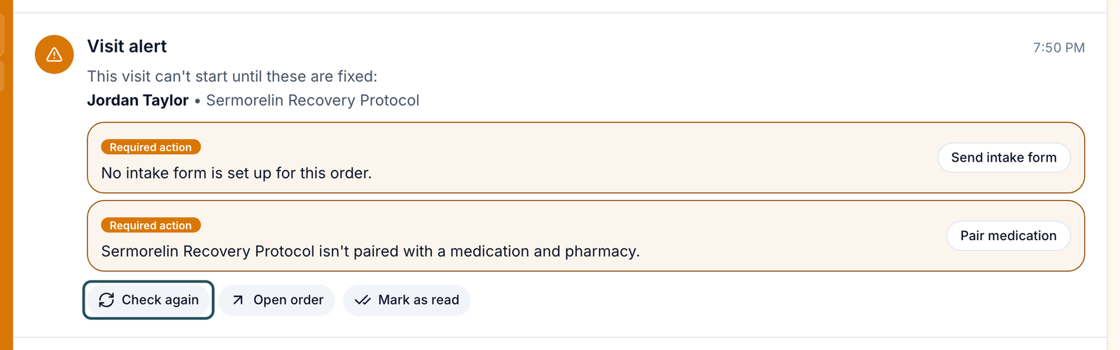 Notifications pane with a Visit alert listing two required actions, Send intake form and Pair medication, and Check again, Open order and Mark as read