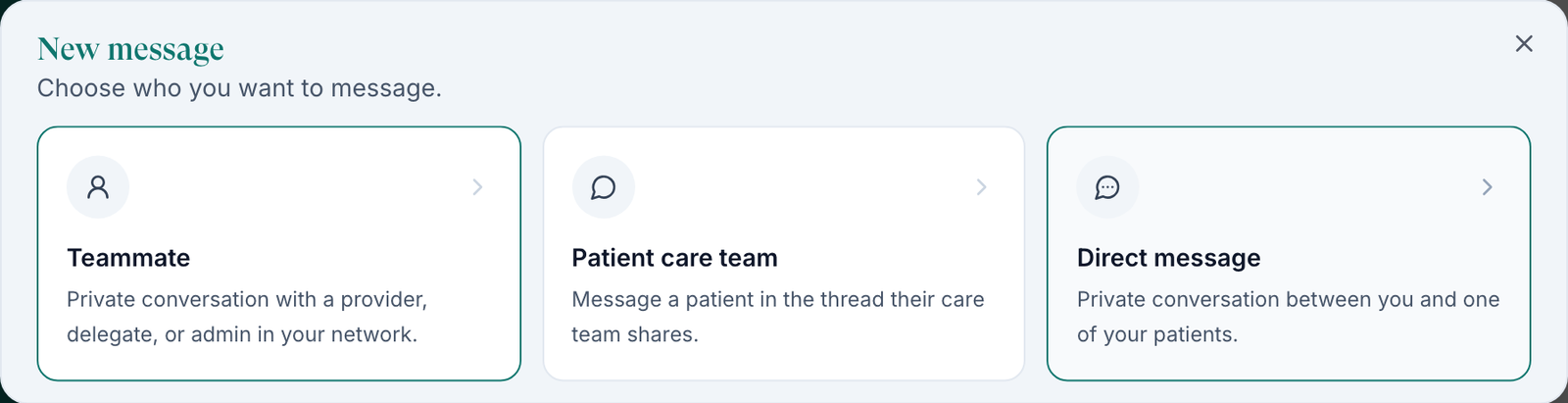 New message dialog with the Teammate, Patient care team and Direct message cards